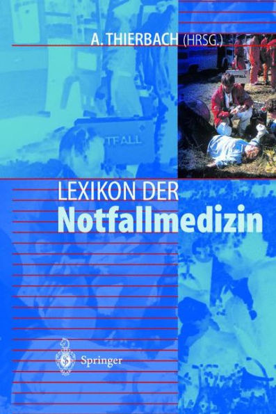 Lexikon der Notfallmedizin / Edition 1