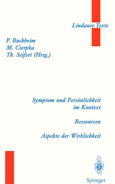 Symptom und Persï¿½nlichkeit im Kontext. Ressourcen. Aspekte der Wirklichkeit