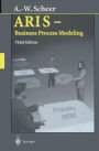 ARIS - Business Process Modeling / Edition 3