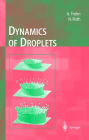Dynamics of Droplets / Edition 1