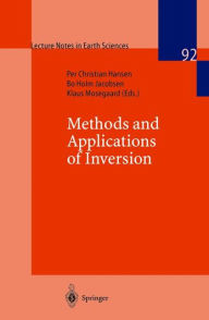 Title: Methods and Applications of Inversion, Author: Per C. Hansen