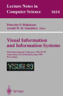 Visual Information and Information Systems: Third International Conference, VISUAL'99, Amsterdam, The Netherlands, June 2-4, 1999, Proceedings