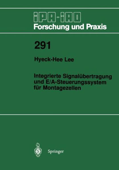 Integrierte Signalï¿½bertragung und E/A-Steuerungssystem fï¿½r Montagezellen