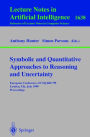 Symbolic and Quantitative Approaches to Reasoning and Uncertainty: European Conference, ECSQARU'99, London, UK, July 5-9, 1999, Proceedings