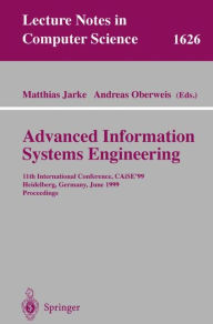 Title: Advanced Information Systems Engineering: 11th International Conference, CAiSE'99, Heidelberg, Germany, June 14-18, 1999, Proceedings, Author: Matthias Jarke