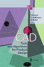 CAD Tools and Algorithms for Product Design / Edition 1