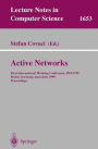 Active Networks: First International Working Conference, IWAN'99, Berlin, Germany, June 30 - July 2, 1999, Proceedings / Edition 1