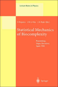 Title: Statistical Mechanics of Biocomplexity: Proceedings of the XV Sitges Conference, Held at Sitges, Barcelona, Spain, 8-12 June 1998 / Edition 1, Author: D. Reguera