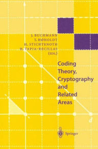 Coding Theory, Cryptography and Related Areas: Proceedings of an International Conference on Coding Theory, Cryptography and Related Areas, held in Guanajuato, Mexico, in April 1998 / Edition 1