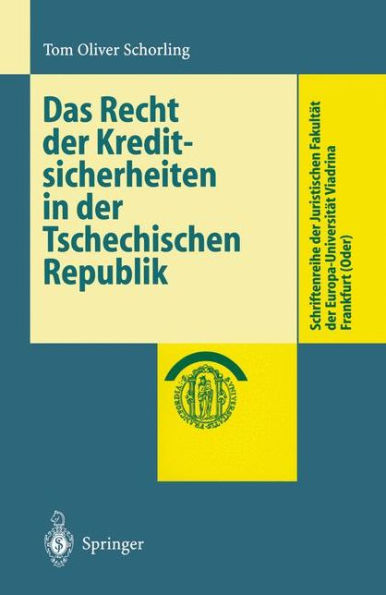 Das Recht der Kreditsicherheiten in der Tschechischen Republik / Edition 1