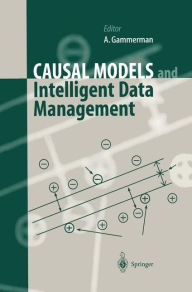 Causal Models and Intelligent Data Management / Edition 1