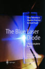 The Blue Laser Diode: The Complete Story / Edition 2