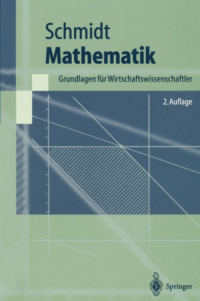 Mathematik: Grundlagen für Wirtschaftswissenschaftler