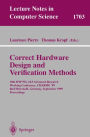Correct Hardware Design and Verification Methods: 10th IFIP WG10.5 Advanced Research Working Conference, CHARME'99, Bad Herrenalb, Germany, September 27-29, 1999, Proceedings