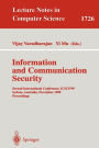 Information and Communication Security: Second International Conference, ICICS'99 Sydney, Australia, November 9-11, 1999 Proceedings / Edition 1
