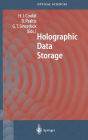 Holographic Data Storage / Edition 1