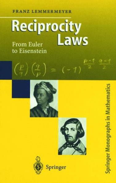Reciprocity Laws: From Euler to Eisenstein