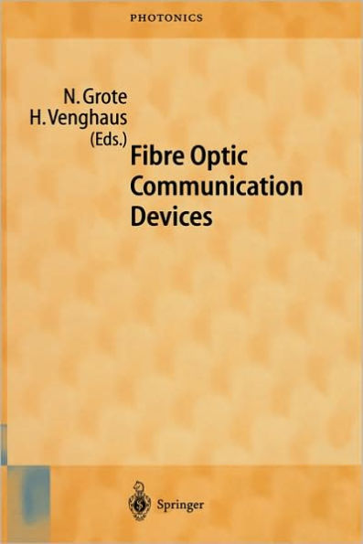 Fibre Optic Communication Devices / Edition 1