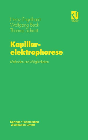 Kapillarelektrophorese: Methoden Und Maglichkeiten