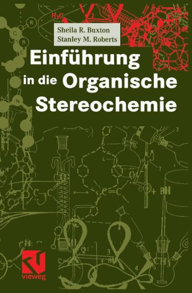 Einführung in die Organische Stereochemie / Edition 1