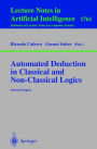 Automated Deduction in Classical and Non-Classical Logics: Selected Papers