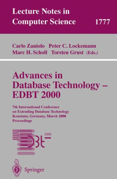 Advances in Database Technology - EDBT 2000: 7th International Conference on Extending Database Technology Konstanz, Germany, March 27-31, 2000 Proceedings