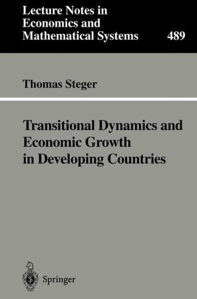 Transitional Dynamics and Economic Growth in Developing Countries