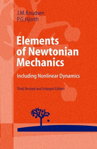 Elements of Newtonian Mechanics: Including Nonlinear Dynamics / Edition 3