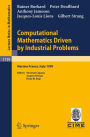 Computational Mathematics Driven by Industrial Problems: Lectures given at the 1st Session of the Centro Internazionale Matematico Estivo (C.I.M.E.) held in Martina Franca, Italy, June 21-27, 1999 / Edition 1