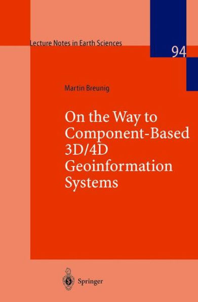 On the Way to Component-Based 3D/4D Geoinformation Systems
