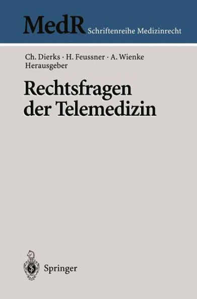 Rechtsfragen der Telemedizin / Edition 1