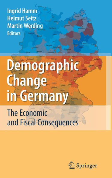Demographic Change in Germany: The Economic and Fiscal Consequences