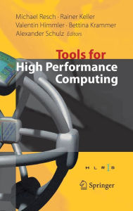 Title: Tools for High Performance Computing: Proceedings of the 2nd International Workshop on Parallel Tools for High Performance Computing, July 2008, HLRS, Stuttgart / Edition 1, Author: Rainer Keller