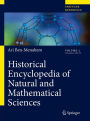 Historical Encyclopedia of Natural and Mathematical Sciences / Edition 1
