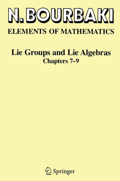 Lie Groups and Lie Algebras: Chapters 7-9 / Edition 1