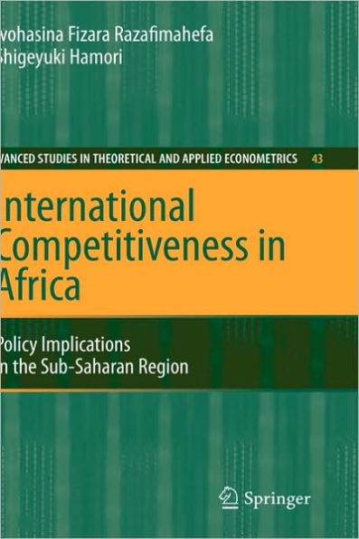 International Competitiveness in Africa: Policy Implications in the Sub-Saharan Region / Edition 1