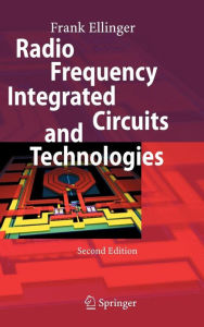 Title: Radio Frequency Integrated Circuits and Technologies, Author: Frank Ellinger