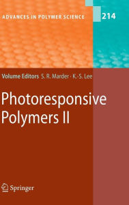 Title: Photoresponsive Polymers II / Edition 1, Author: Seth Marder