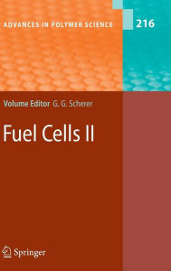 Title: Fuel Cells II / Edition 1, Author: Gïnther G. Scherer