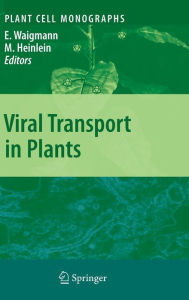 Title: Viral Transport in Plants / Edition 1, Author: Elisabeth Waigmann