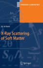 X-Ray Scattering of Soft Matter / Edition 1