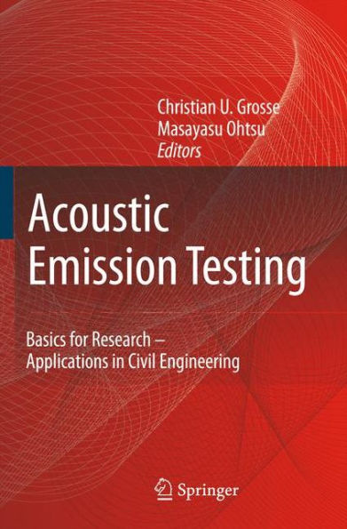 Acoustic Emission Testing / Edition 1