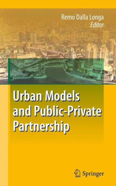 Urban Models and Public-Private Partnership / Edition 1