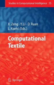 Title: Computational Textile / Edition 1, Author: Xianyi Zeng