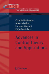 Title: Advances in Control Theory and Applications, Author: Claudio Bonivento