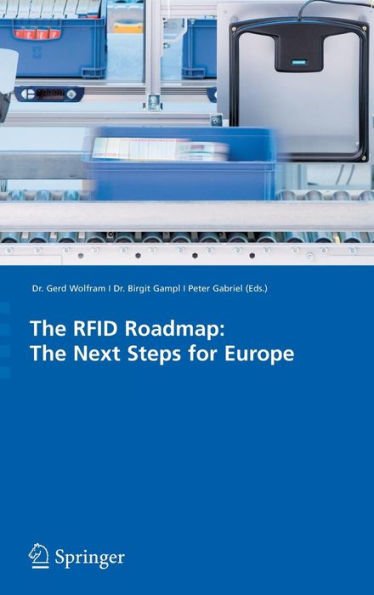 The RFID Roadmap: The Next Steps for Europe / Edition 1