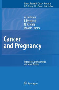 Title: Cancer and Pregnancy / Edition 1, Author: A. Surbone