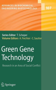 Title: Green Gene Technology: Research in an Area of Social Conflict / Edition 1, Author: Armin Fiechter