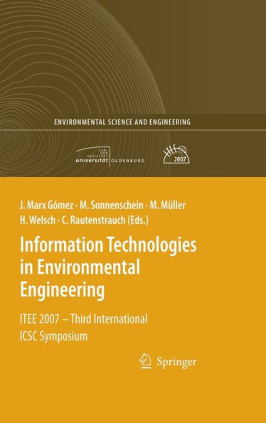 Information Technologies in Environmental Engineering: ITEE 2007 - Third International ICSC Symposium / Edition 1