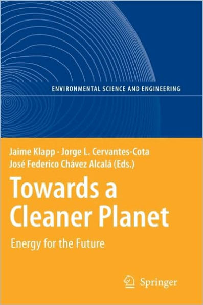 Towards a Cleaner Planet: Energy for the Future / Edition 1